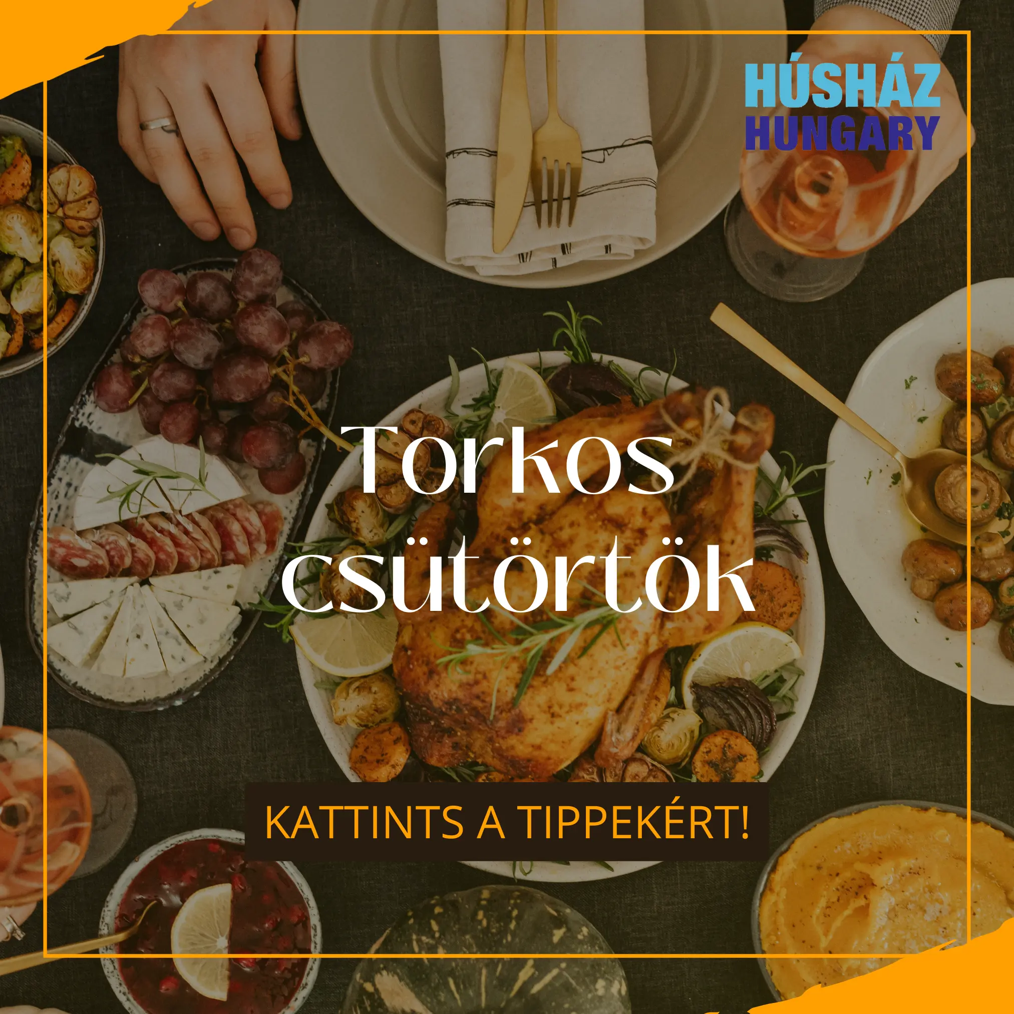 Húsház Hungary Blog - Torkos csütörtök: amikor a bőség költözik az asztalra...