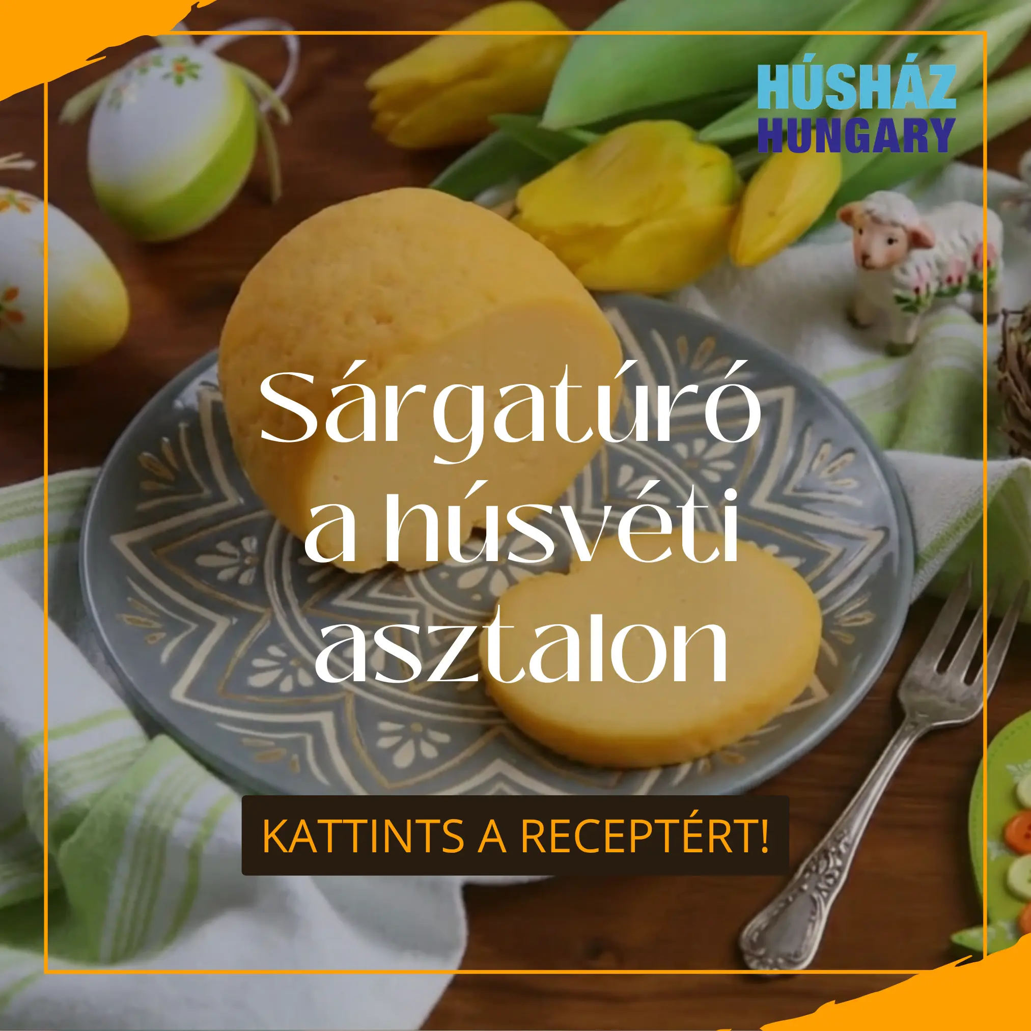 Húsház Hungary Blog - A húsvéti asztal rejtett kincse: a sárgatúró ...